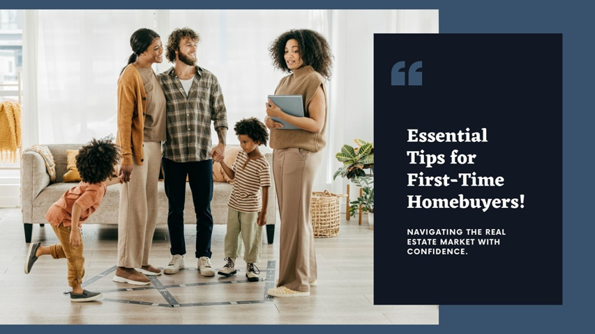 Navigating the Real Estate Process: A Guide for First-Time Homebuyers